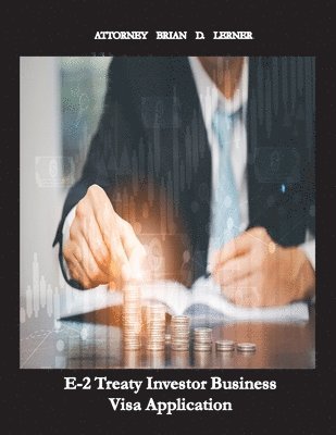 E-2 Treaty Investor Business Visa Application 1