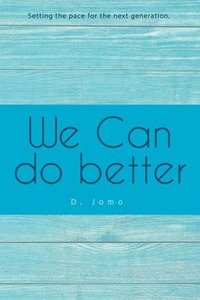 bokomslag We Can Do Better