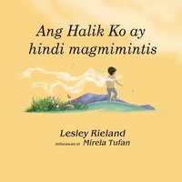 bokomslag Ang Halik Ko ay hindi magmimintis