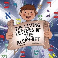 bokomslag The Living Letters of the Aleph-Bet