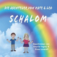 bokomslag Die Abenteuer Von Kate & Leo Schalom