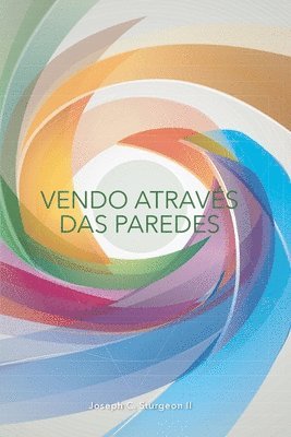bokomslag Vendo Através Das Paredes