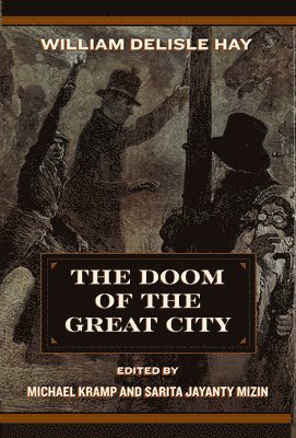 bokomslag The Doom of the Great City; Being the Narrative of a Survivor, Written A.D. 1942