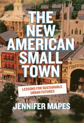 New American Small Town 1
