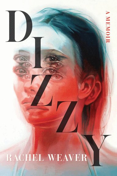 Rachel Weaver - Dizzy, Häftad