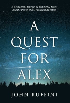A Quest for Alex 1