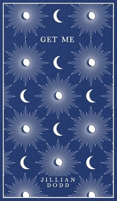 Jillian Dodd - Get Me, Inbunden