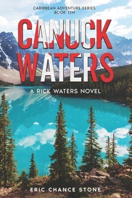 bokomslag Canuck Waters: A Rick Waters Novel