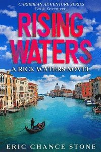 bokomslag Rising Waters: A Rick Waters Novel