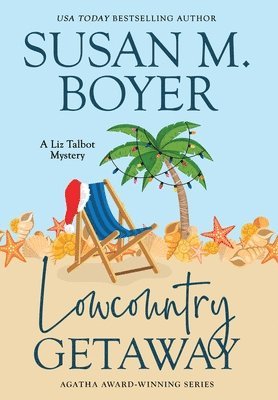 Lowcountry Getaway: A Liz Talbot Mystery