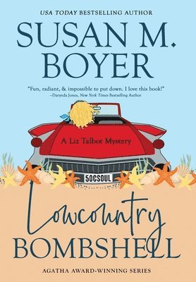 Lowcountry Bombshell: A Liz Talbot Mystery