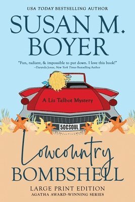 Lowcountry Bombshell: A Liz Talbot Mystery