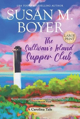 Susan M. Boyer - The Sullivan's Island Supper Club: A Carolina Tale, Häftad