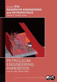 bokomslag Petroleum Engineering Handbook Volume V - Part B