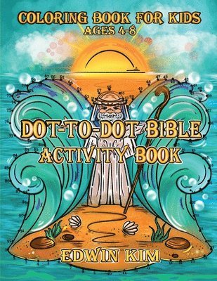 Dot-To-Dot Bible Activity Book 1