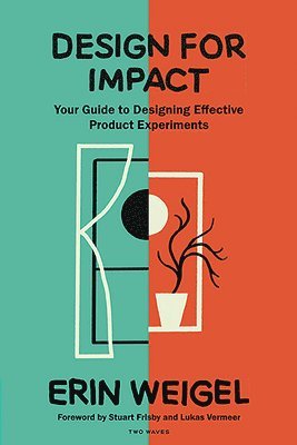 Erin Weigel - Design for Impact, Häftad