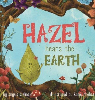 bokomslag Hazel Hears the Earth