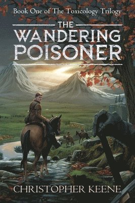 Christopher Keene - Wandering Poisoner, Häftad