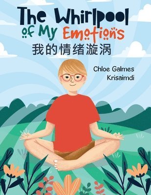 Chloe Galmes, Chloe Galmes - The Whirlpool of My Emotions, Häftad