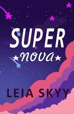 Leia Skyy - Super Nova, Häftad