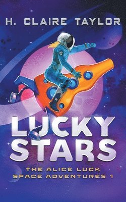 H Claire Taylor, H. Claire Taylor - Lucky Stars, Häftad