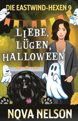 Nova Nelson - Liebe, Lügen, Halloween, Häftad