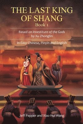 The Last King of Shang, Book 1 1