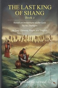 bokomslag The Last King of Shang, Book 2