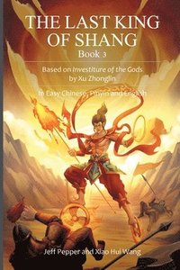 bokomslag The Last King of Shang, Book 3