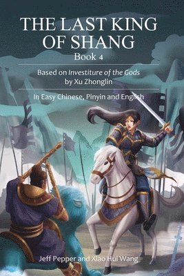 The Last King of Shang, Book 4 1