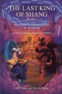 bokomslag The Last King of Shang, Book 5