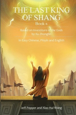 bokomslag Last King of Shang, Book 6
