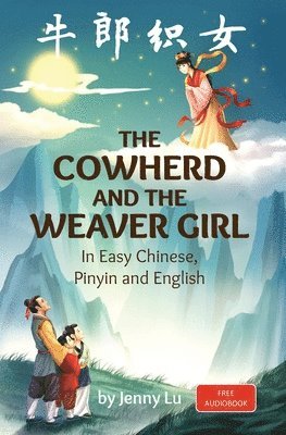 The Cowherd and the Weaver Girl 1