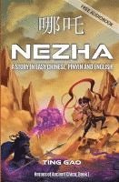 bokomslag Nezha: A Story in Easy Chinese, Pinyin and English