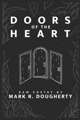 Mark R Dougherty - Doors of the Heart, Häftad