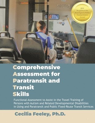 Comprehensive Assessment for Paratransit and Transit Skills Manual 1