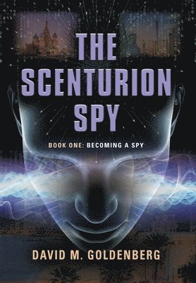 bokomslag The Scenturion Spy