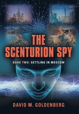 bokomslag The Scenturion Spy