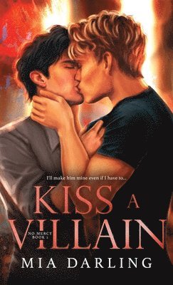 bokomslag Kiss A Villain