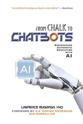 Lawrence Muganga - From Chalk to Chatbots, Häftad