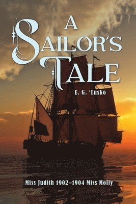 bokomslag A Sailor's Tale