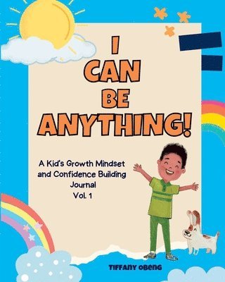 I Can Be Anything! 1