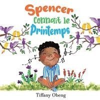 Tiffany Obeng - Spencer Connaît le Printemps, Häftad