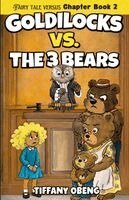Tiffany Obeng - Goldilocks vs. The Three Bears, Häftad