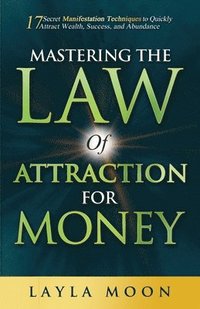 bokomslag Mastering the Law of Attraction for Money