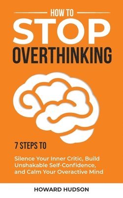 bokomslag How to Stop Overthinking