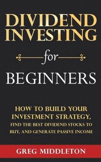 bokomslag Dividend Investing for Beginners