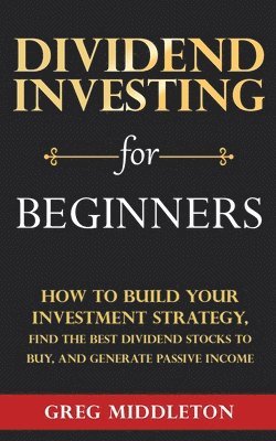 Dividend Investing for Beginners 1