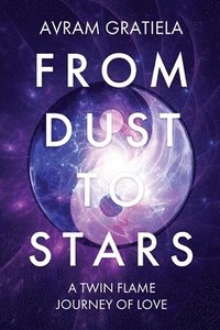 bokomslag From Dust To Stars