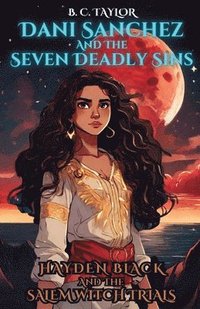 bokomslag Dani Sanchez and the Seven Deadly Trials